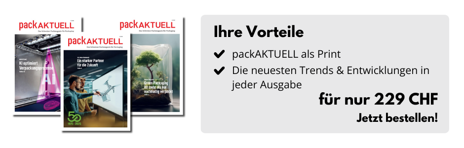 Ihre Vorteile
packAKTUELL als Print
Die neuesten Trends & Entwicklungen in jeder Ausgabe
für nur 229 CHF
Jetzt bestellen!